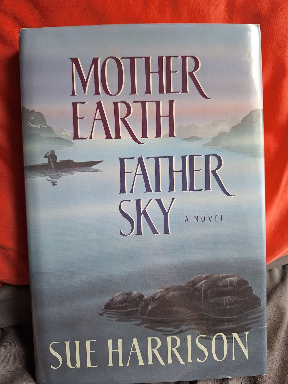 "Mother Earth Father Sky" Hardcover Novel - Blue Cover